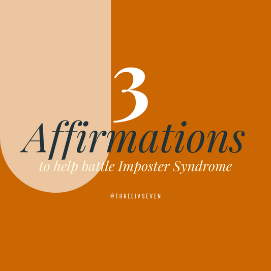 3 affirmations to help battle imposter syndrome